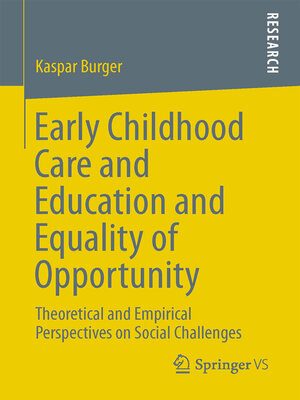 cover image of Early Childhood Care and Education and Equality of Opportunity